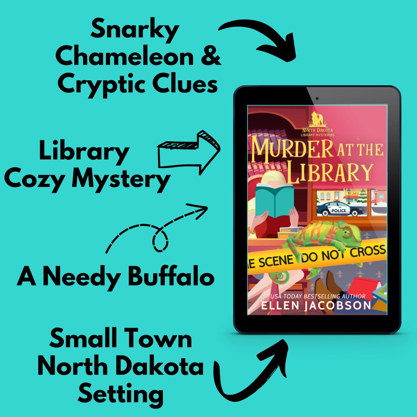 Murder at the Library ebook cover with text that says snarky chameleon, library cozy mystery, a needy buffalo, and small town North Dakota setting