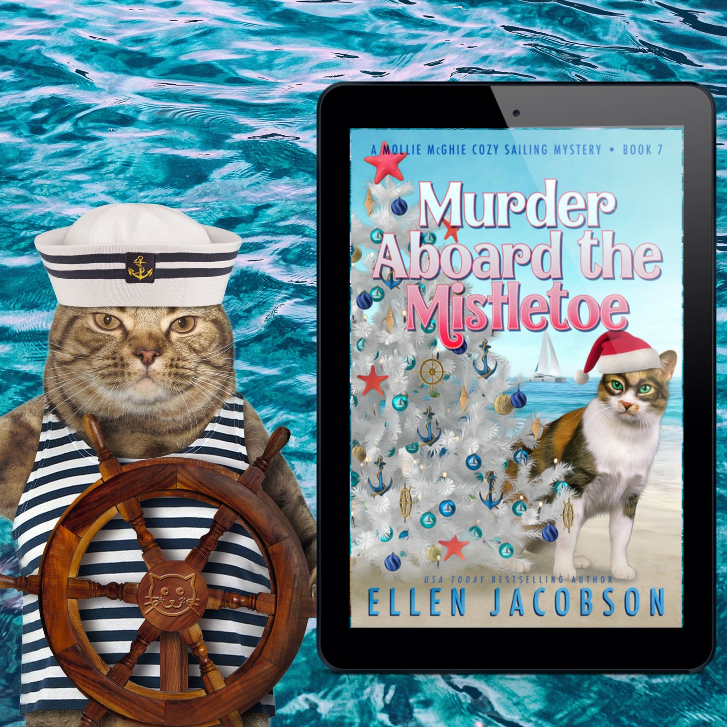 Murder aboard the Mistletoe (Mollie McGhie Cozy Mystery #7) Ebook Cover with Funny Nautical Cat 