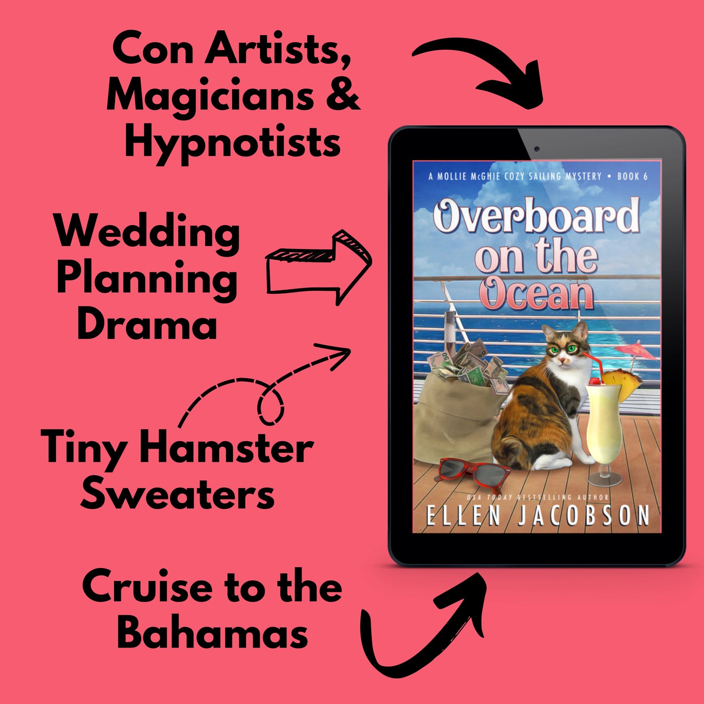 Overboard on the Ocean (Mollie McGhie Cozy Mystery #6) ebook cover with text that says con artisits, magicians & hypnotists, wedding planning drama, tiny hamster sweaters, and a cruise to the Bahamas