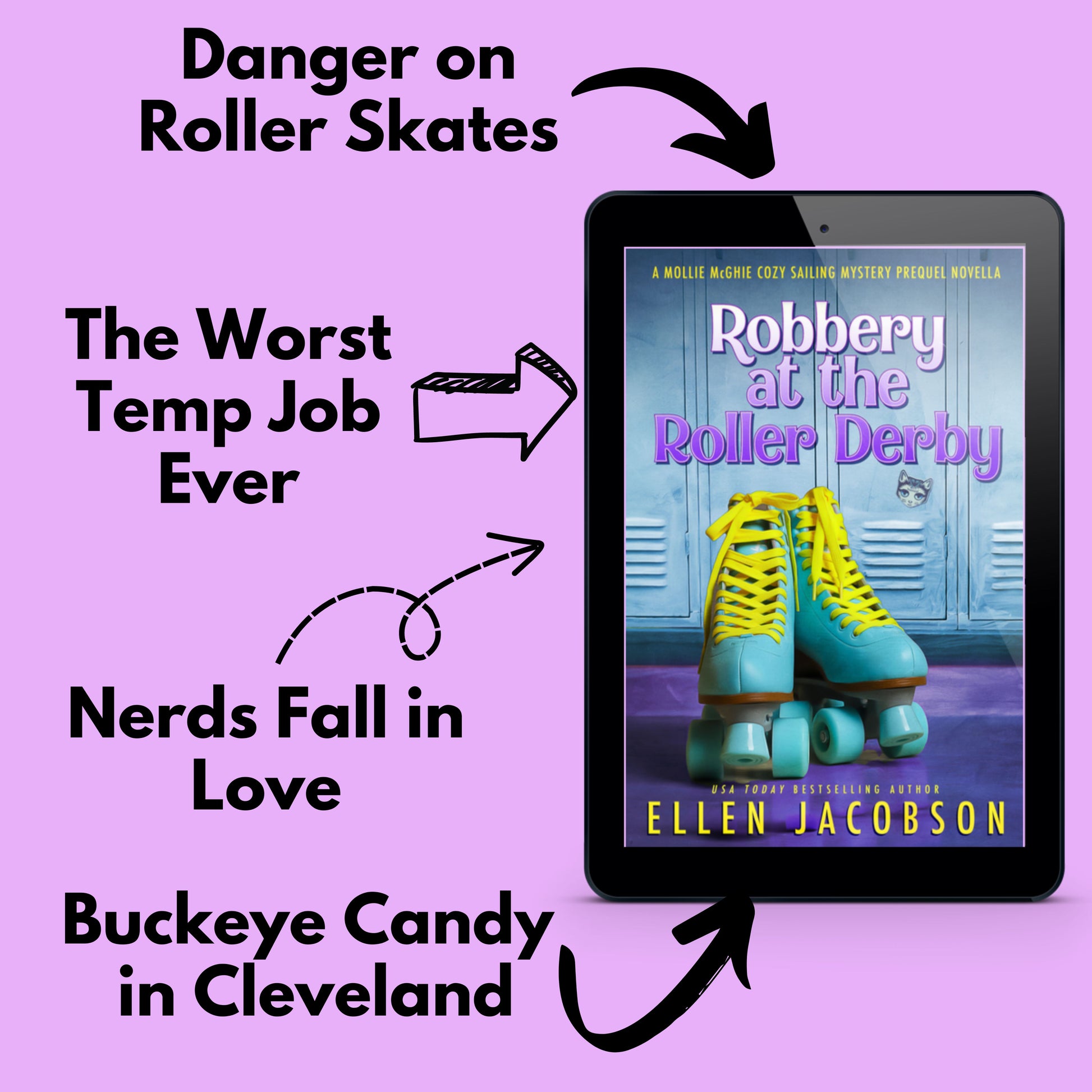 Robbery at the Roller Derby (Mollie McGhie Cozy Mystery Prequel) ebook cover with text that says danger on roller skates, the worst temp job ever, nerds fall in love, and buckeye candy in Cleveland